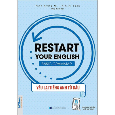 Sách - Restart Your English - Basic Grammar - Yêu Lại Tiếng Anh Từ Đầu - MCBooks