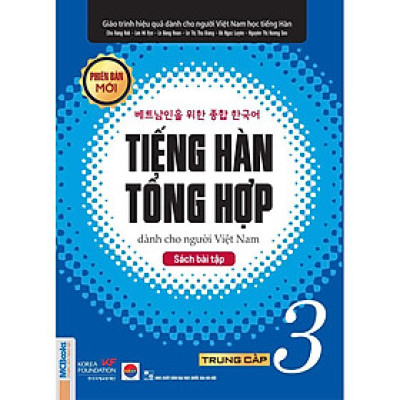 Sách - Bài Tập Tiếng Hàn Tổng Hợp Trung Cấp 3 - Luyện Càng Nhiều Nhớ Càng Lâu - MCBooks