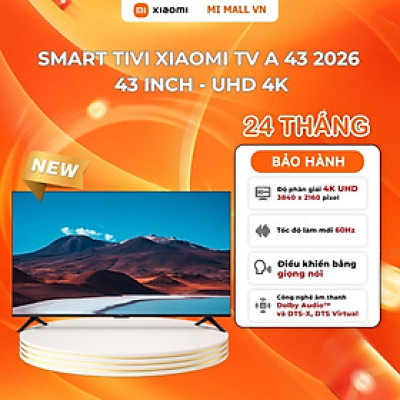[NEW 2026 TV Series] Smart Tivi Xiaomi TV A 43 2026 - 43 Inch - UHD 4K - Hàng Chính Hãng