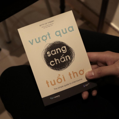 Vượt Qua Sang Chấn Tuổi Thơ - Bản Quyền