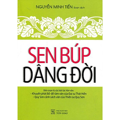 Sách - Sen Búp Dâng Đời - Chính Thông Book