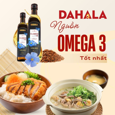 Dầu hạt lanh ép lạnh bền nhiệt DAHALA 250ML - GIÀU OMEGA 3,6,9