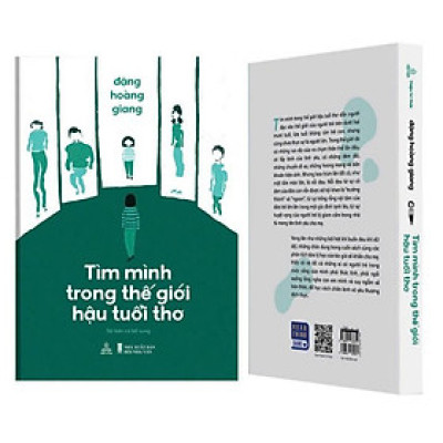 Sách - Tìm Mình Trong Thế Giới Hậu Tuổi Thơ - Đặng Hoàng Giang - Thiện Tri Thức