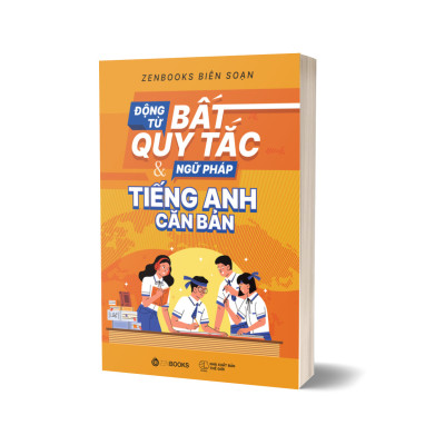 Động Từ Bất Quy Tắc & Ngữ Pháp Tiếng Anh Căn Bản